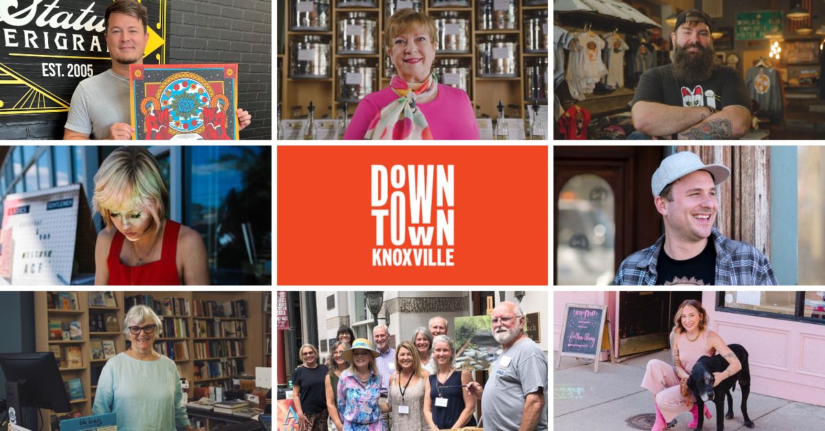 Downtown Knoxville's Business Owners Downtown Knoxville